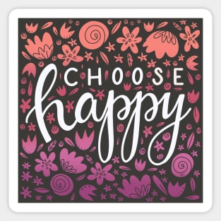 Floral Choose Happy Sticker